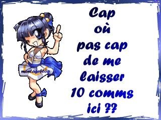 cap pas cap!!